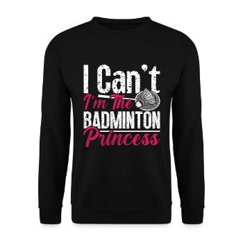 Badminton I Can't I'm The Shuttlecock Player Lover - Unisex Sweatshirt - black - Front - Alina (178cm) & Michal (187cm)