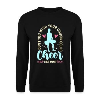 Cheerleading Ne souhaitez-vous pas que votre cousin applaudisse - Sweat-shirt Unisexe - noir - Devant - Alina (178cm) & Michal (187cm)