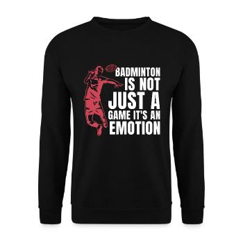Badminton Is Not Just A Game Racquet Sport Player - Unisex Sweatshirt - black - Front - Alina (178cm) & Michal (187cm)