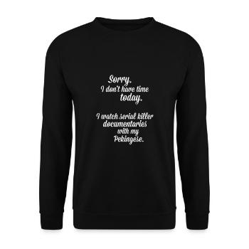I watch documentaries with my Pekingese - Unisex Sweatshirt - black - Front - Alina (178cm) & Michal (187cm)