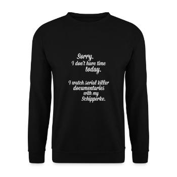 Je regarde des documentaires avec mon Schipperke - Sweat-shirt Unisexe - noir - Devant - Alina (178cm) & Michal (187cm)