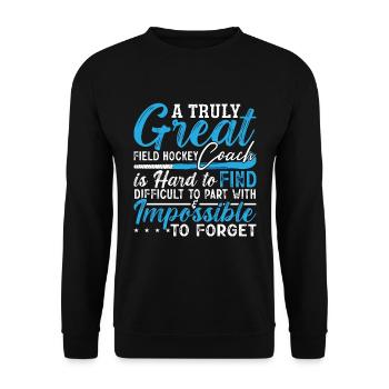 Field Hockey A Truly Great Field Hockey Goalkeeper - Unisex Sweatshirt - black - Front - Alina (178cm) & Michal (187cm)