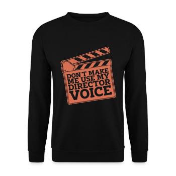 Film Director Don't Make Me Use My Video Editor - Unisex Sweatshirt - black - Front - Alina (178cm) & Michal (187cm)