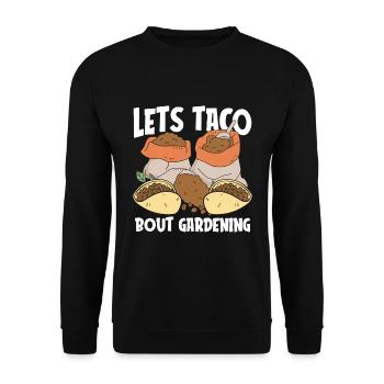 Hobby Gardener Garden Funny - Unisex Sweatshirt - black - Front - Alina (178cm) & Michal (187cm)