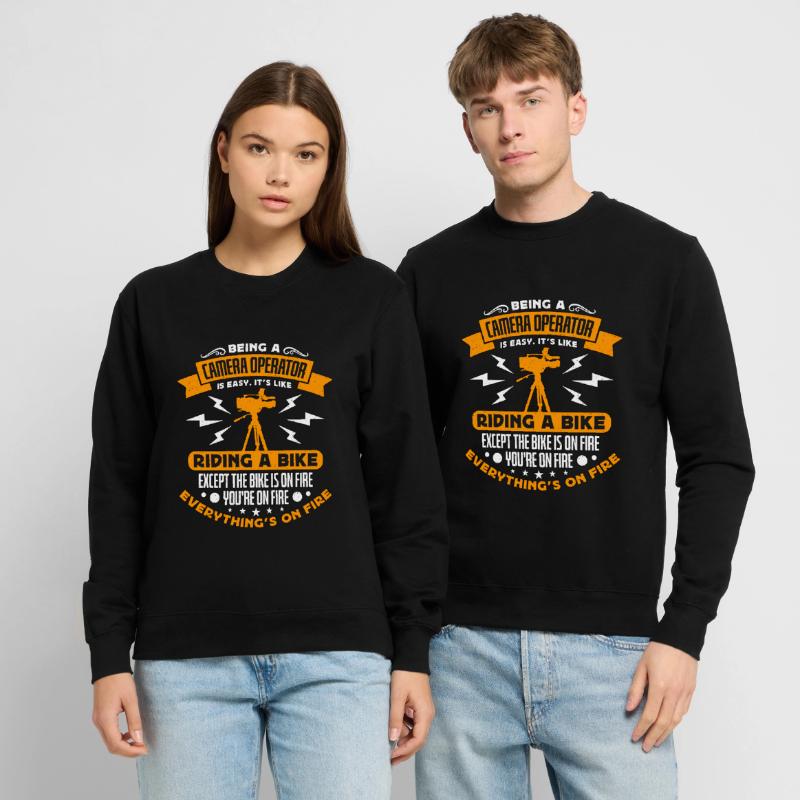 Being A Camera Operator Is Films Camera Operator Unisex Pullover