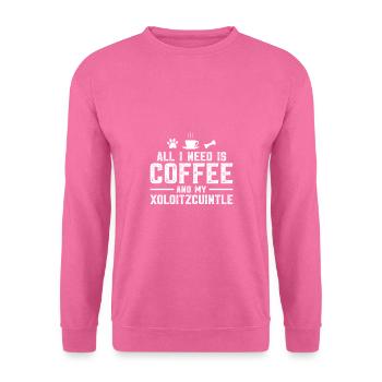 All I need is coffee and my Xoloitzcuintle - Unisex Pullover - Pink - Vorne