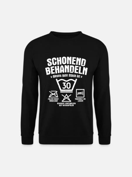 SCHONEND BEHANDELN 30 JAHRE ALT 30. GEBURTSTAG - Unisex Pullover - Schwarz