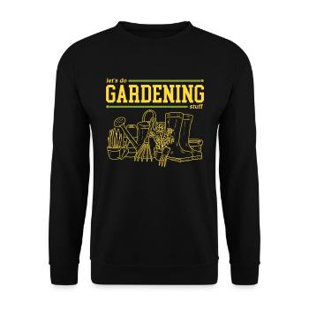 Garden Home Gardener Gardener Gardener Gardening Gift - Unisex Sweatshirt - black - Front - Alina (178cm) & Michal (187cm)