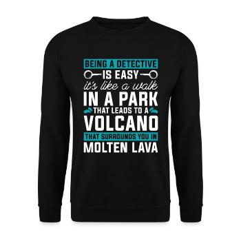 Detective Being A Detective Is Easy Investigation - Unisex Sweatshirt - black - Front - Alina (178cm) & Michal (187cm)
