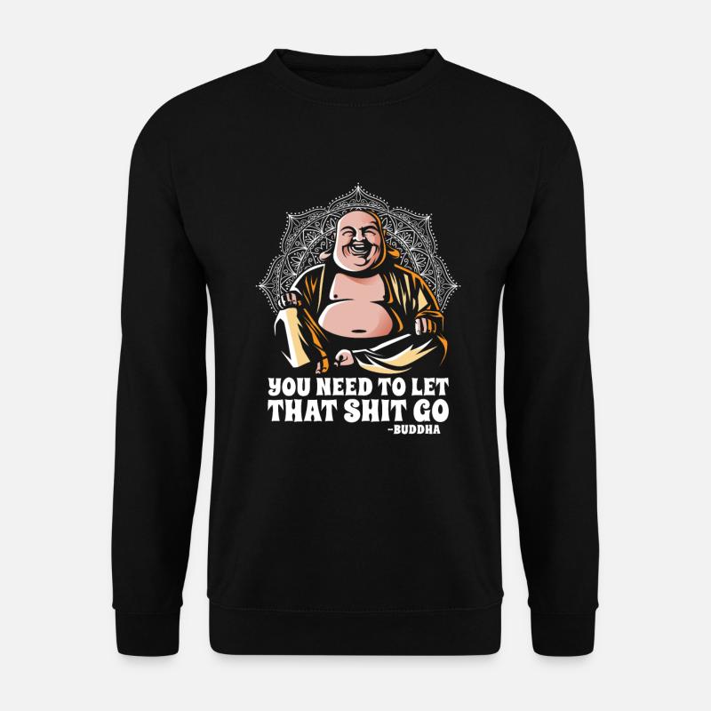Buddha Buddhist Lustig - Unisex Pullover - Schwarz