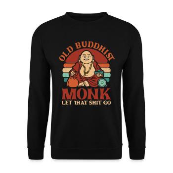 Buddha Buddhist Buddha Lass Den Scheiß Los - Unisex Pullover - Schwarz - Vorne - Alina (178cm) & Michal (187cm)