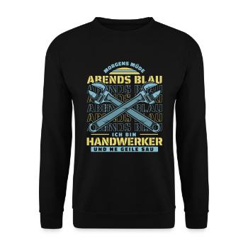 Handwerker Morgens Mde Abends Blau - Unisex Pullover - Schwarz - Vorne - Alina (178cm) & Michal (187cm)