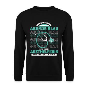 Arzthelferin Morgens Mde Abends Blau - Unisex Pullover - Schwarz - Vorne - Alina (178cm) & Michal (187cm)