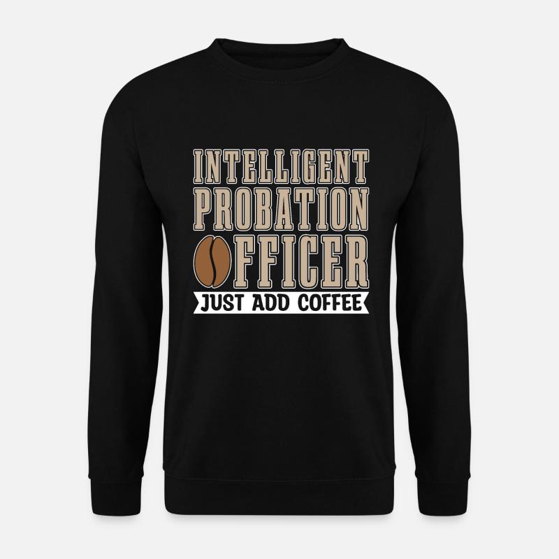Intelligent Probation Officer Correctional Officer - Unisex Pullover - Schwarz