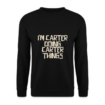 I'm Carter doing Carter things - Unisex Pullover - Schwarz - Vorne - Alina (178cm) & Michal (187cm)