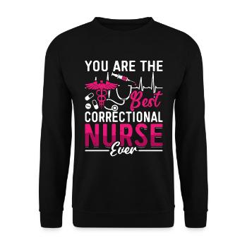 Infirmière correctionnelle Vous êtes la meilleure infirmière en prison - Sweat-shirt Unisexe - noir - Devant - Alina (178cm) & Michal (187cm)