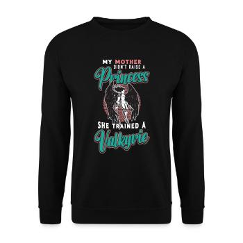 Valkyries My Mother Didn't Rise Norse Mythology - Unisex Pullover - Schwarz - Vorne - Alina (178cm) & Michal (187cm)