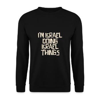 I'm Israel doing Israel things - Unisex Sweatshirt - black - Front - Alina (178cm) & Michal (187cm)