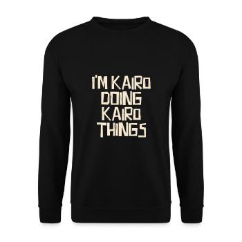 I'm Kairo doing Kairo things - Unisex Pullover - Schwarz - Vorne - Alina (178cm) & Michal (187cm)