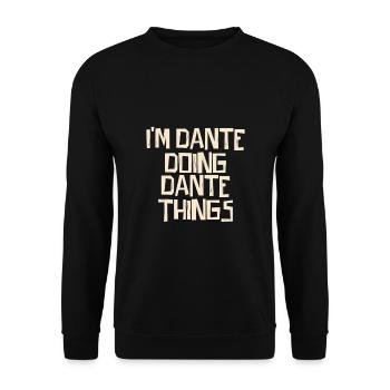 I'm Dante doing Dante things - Unisex Pullover - Schwarz - Vorne - Alina (178cm) & Michal (187cm)