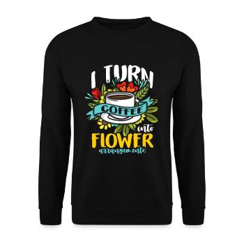 Fleuriste Je transforme le café en bouquet de fleurs Fleuristes - Sweat-shirt Unisexe - noir - Devant - Alina (178cm) & Michal (187cm)
