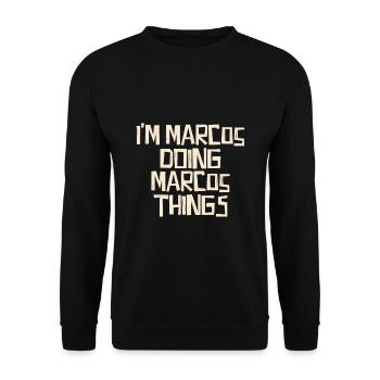 I'm Marcos doing Marcos things - Unisex Sweatshirt - black - Front - Alina (178cm) & Michal (187cm)