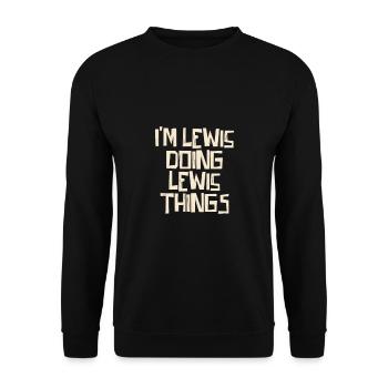 I'm Lewis doing Lewis things - Unisex Pullover - Schwarz - Vorne - Alina (178cm) & Michal (187cm)