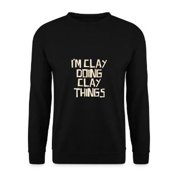 Je suis Clay en train de faire des choses Clay - Sweat-shirt Unisexe - noir - Devant - Alina (178cm) & Michal (187cm)