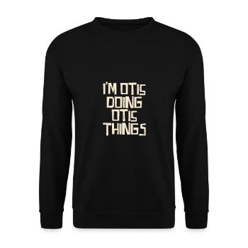Je suis Otis en train de faire des choses Otis - Sweat-shirt Unisexe - noir - Devant - Alina (178cm) & Michal (187cm)