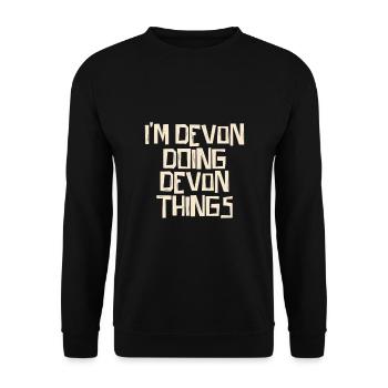 Je suis Devon et je fais des choses du Devon - Sweat-shirt Unisexe - noir - Devant - Alina (178cm) & Michal (187cm)