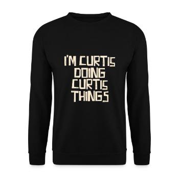 Je suis Curtis en train de faire des choses Curtis - Sweat-shirt Unisexe - noir - Devant - Alina (178cm) & Michal (187cm)