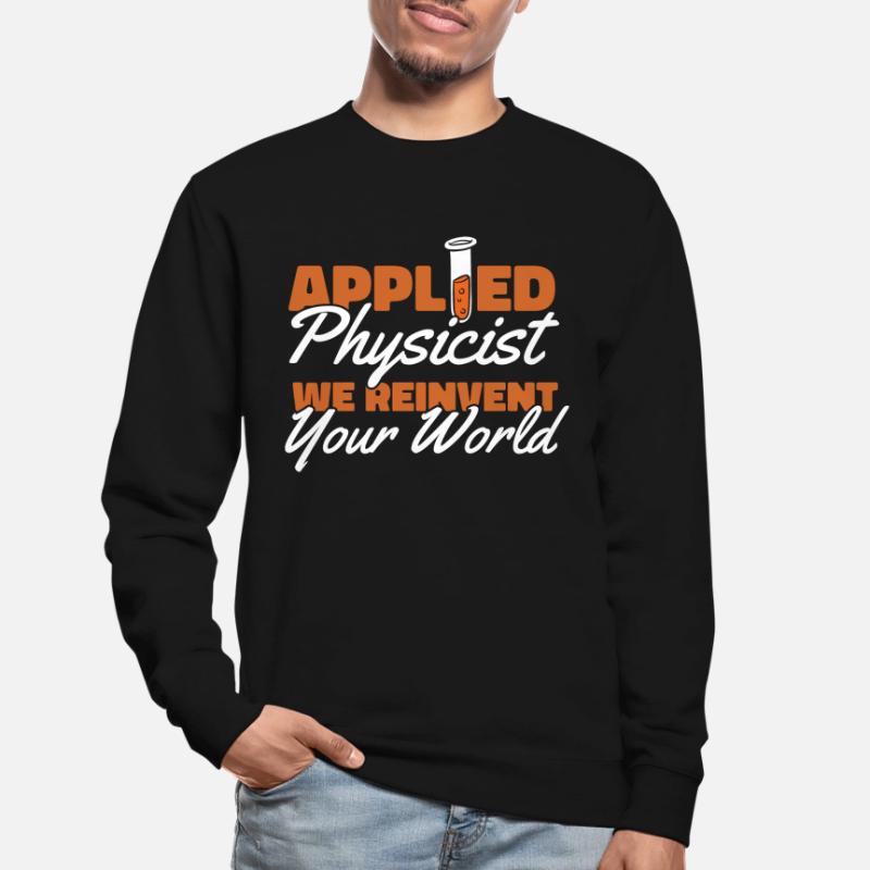 Physics Physique Cool Applied Physics Unisex Sweatshirt