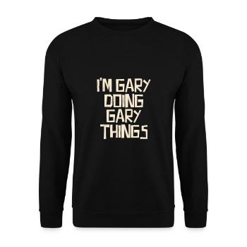 Je suis Gary en train de faire des choses à Gary - Sweat-shirt Unisexe - noir - Devant - Alina (178cm) & Michal (187cm)