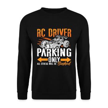 RC Model Racing RC Driver Parking Only RC Racing - Unisex Sweatshirt - black - Front - Alina (178cm) & Michal (187cm)