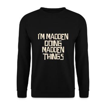 Je suis Madden en train de faire des choses Madden - Sweat-shirt Unisexe - noir - Devant - Alina (178cm) & Michal (187cm)