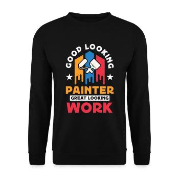 Painter Good Looking Painter Paint Brush Painting - Unisex Pullover - Schwarz - Vorne - Alina (178cm) & Michal (187cm)