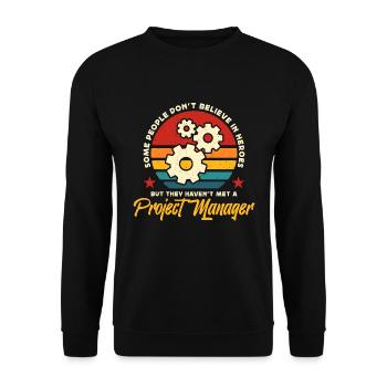 Project Management Some People Don't Team Leader - Unisex Sweatshirt - black - Front - Alina (178cm) & Michal (187cm)