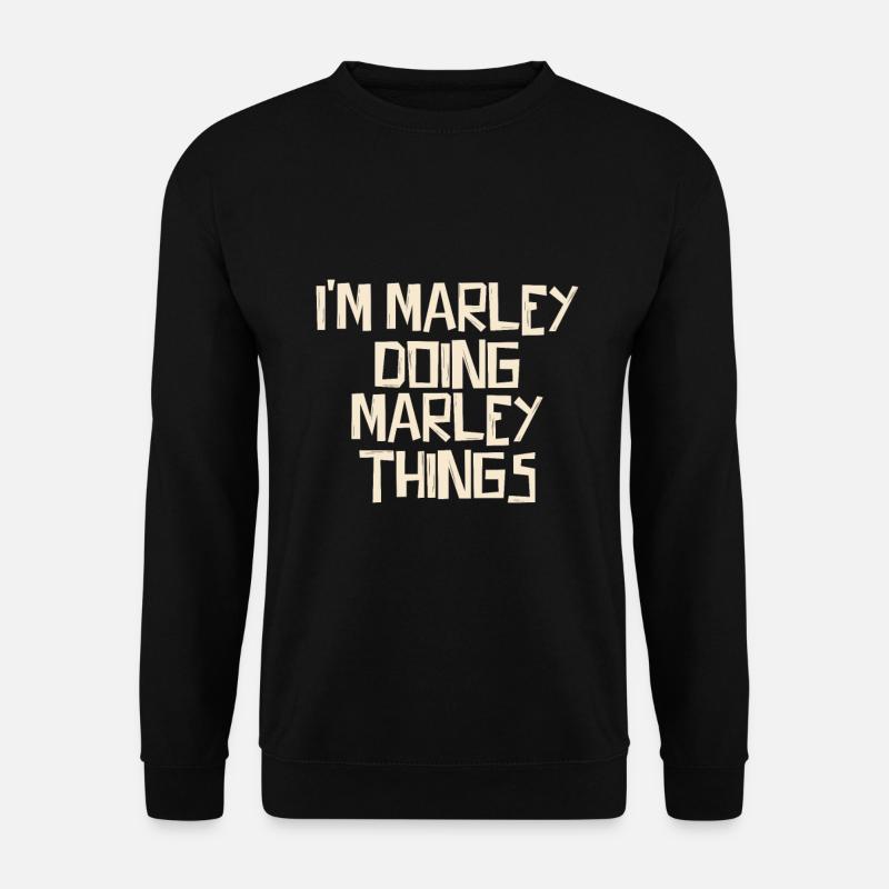 I'm Marley doing Marley things - Unisex Pullover - Schwarz