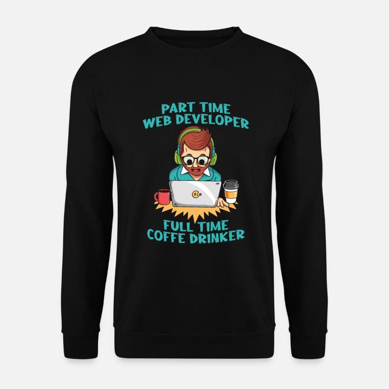 Web Entwickler Webdeveloper Kaffee - Unisex Pullover - Schwarz