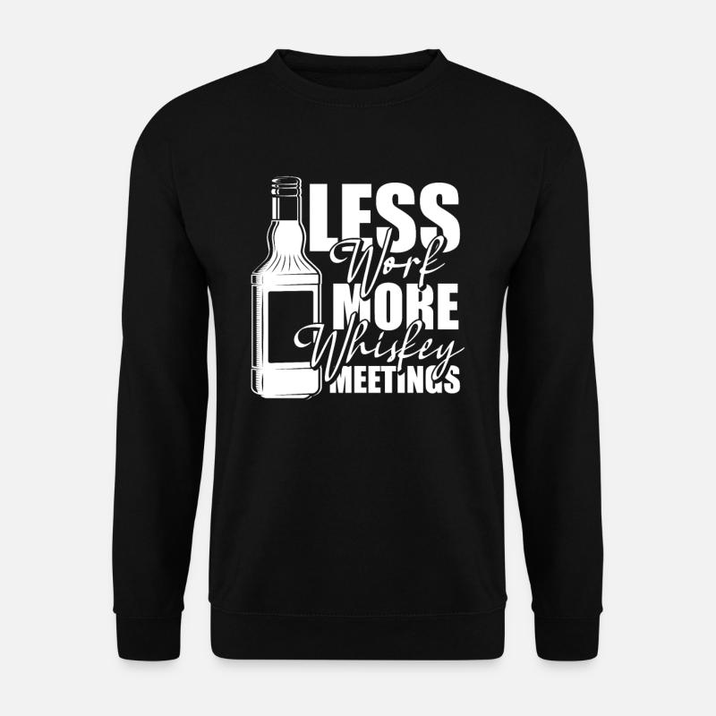 Whisky Whiskey - Unisex Sweatshirt - black