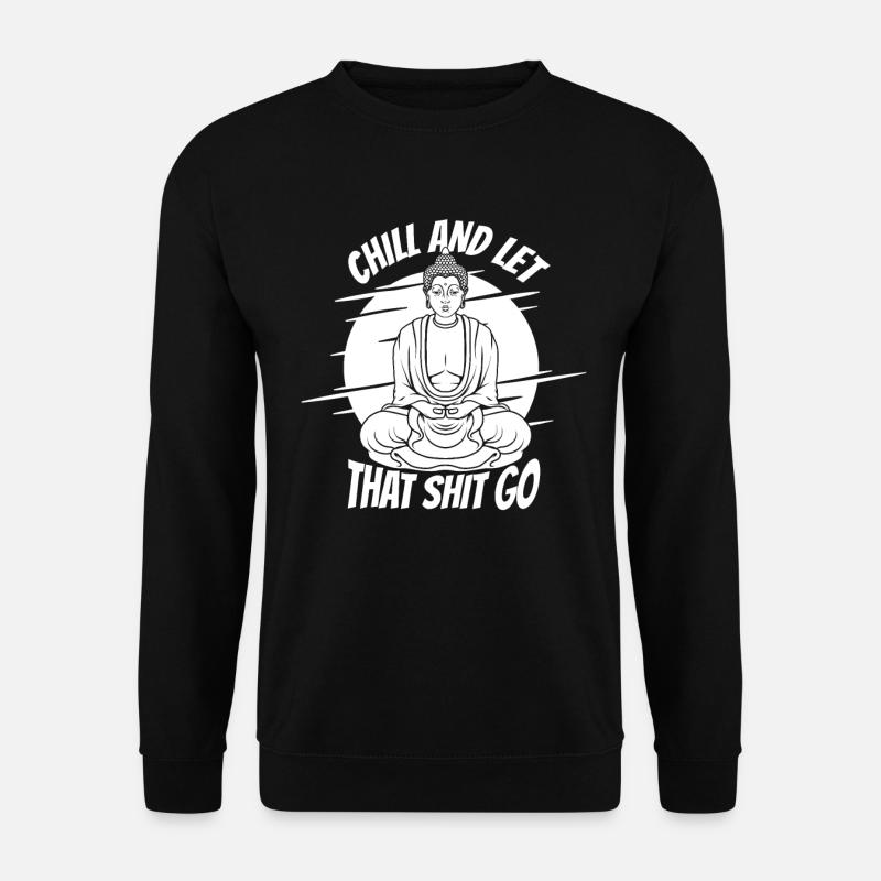 Buddha Buddhist Lustig - Unisex Pullover - Schwarz