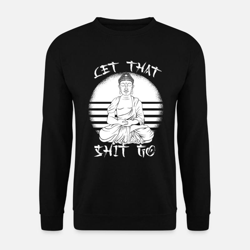 Buddha Buddhist Lustig - Unisex Pullover - Schwarz