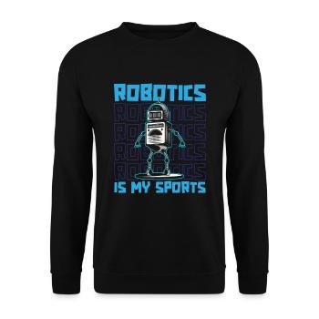 Robotique Ai Robot Drôle La robotique est mon sport - Sweat-shirt Unisexe - noir - Devant - Alina (178cm) & Michal (187cm)