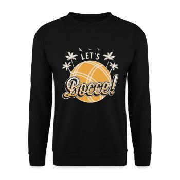 Bocce Ball Let's Bocce Ball Sport Loves Petanque - Unisex Sweatshirt - black - Front - Alina (178cm) & Michal (187cm)