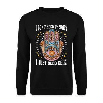 Reiki Je n’ai pas besoin de thérapie J’ai juste besoin de méditation - Sweat-shirt Unisexe - noir - Devant - Alina (178cm) & Michal (187cm)