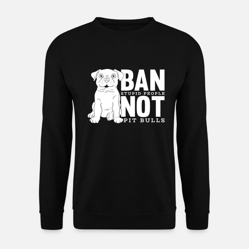 Pitbull Pitbull Ban - Unisex Sweatshirt - black