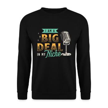 Podcasting I'm A Big Deal In My Niche Podcast Host - Unisex Sweatshirt - black - Front - Alina (178cm) & Michal (187cm)