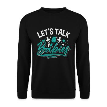 Ob/Gyn Nurse Let's Talk Babies Midwifery OB Nurse - Unisex Sweatshirt - black - Front - Alina (178cm) & Michal (187cm)