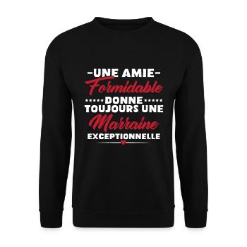 Amie formidable donne une marraine exceptionnelle - Sweat-shirt Unisexe - noir - Devant - Alina (178cm) & Michal (187cm)