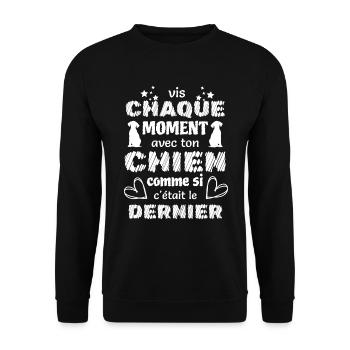 Vivre avec son chien comme si c'était le dernier - Sweat-shirt Unisexe - noir - Devant - Alina (178cm) & Michal (187cm)